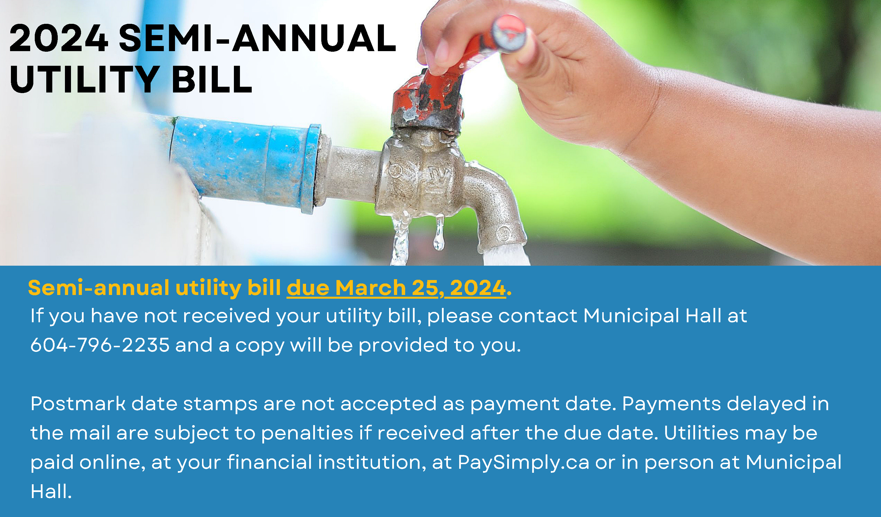 Semi-annual utility bill due March 25, 2024